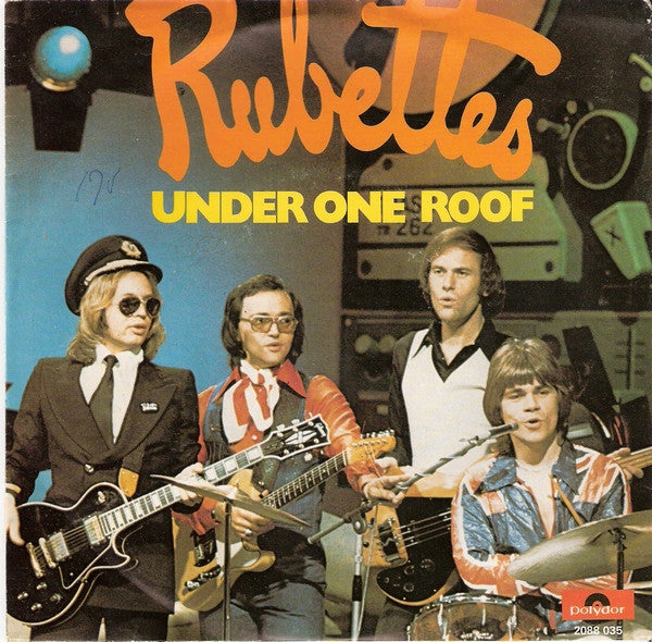 The Rubettes : Under One Roof (7", Single)