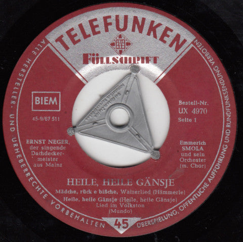 Ernst Neger : Heile, Heile Gänsje (7", EP, Mono)