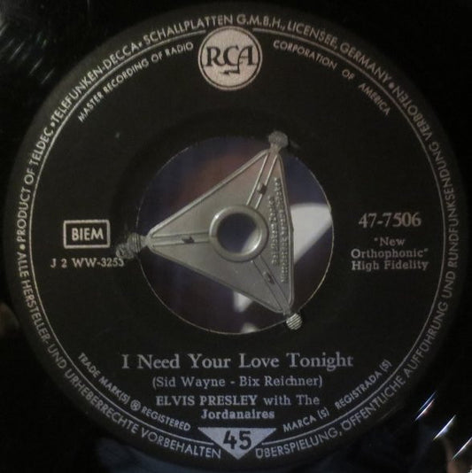 Elvis Presley With The Jordanaires : (Now And Then There's) A Fool Such As I / I Need Your Love Tonight (7", Single)