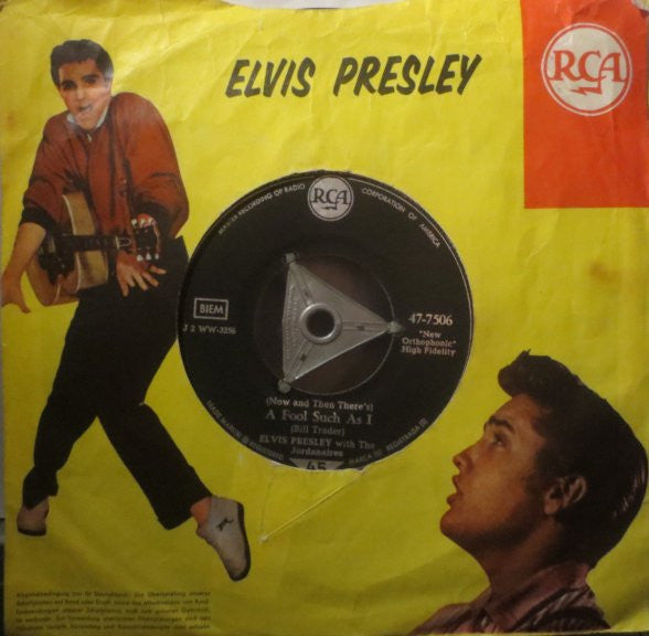 Elvis Presley With The Jordanaires : (Now And Then There's) A Fool Such As I / I Need Your Love Tonight (7", Single)