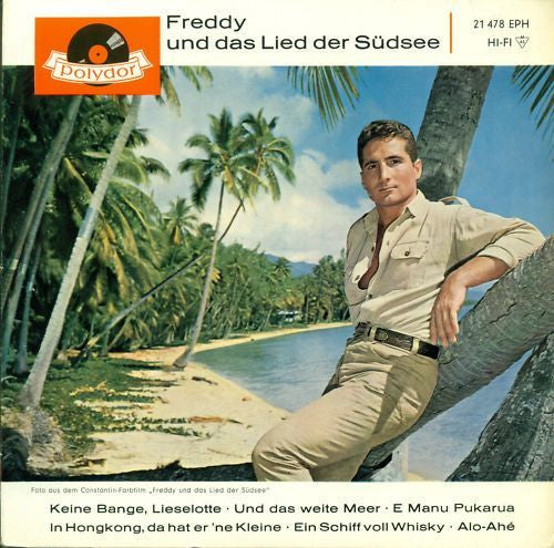 Freddy Quinn : Freddy Und Das Lied Der Südsee (7", EP, Mono, RP)