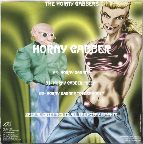 The Horny Gabbers : Horny Gabber (12")