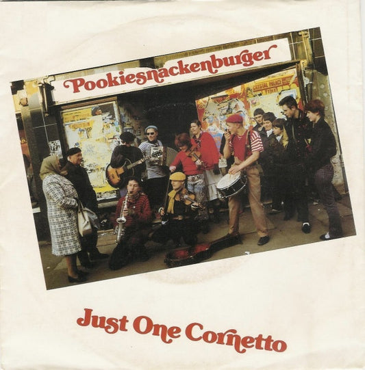 Pookiesnackenburger : Just One Cornetto (7", Single)