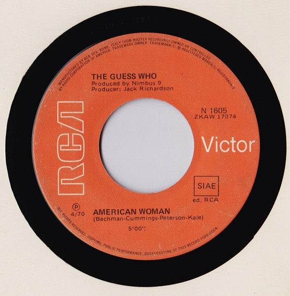 The Guess Who : American Woman (7", Single, Mono)