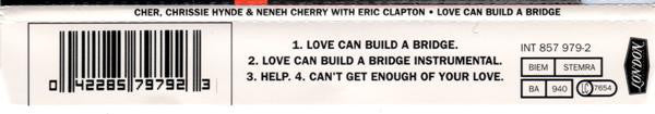 Cher, Chrissie Hynde & Neneh Cherry With Eric Clapton : Love Can Build A Bridge (CD, Single)