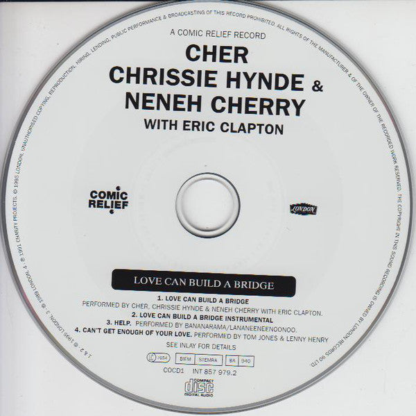Cher, Chrissie Hynde & Neneh Cherry With Eric Clapton : Love Can Build A Bridge (CD, Single)