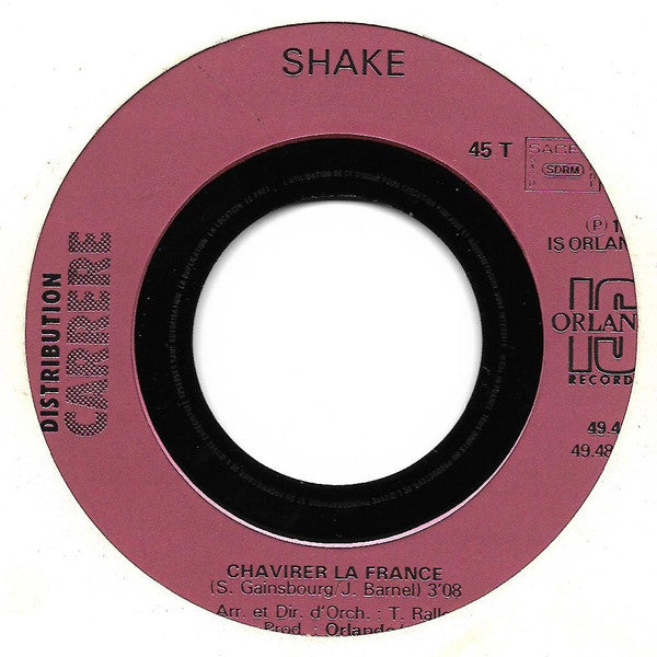 Shake (4) : We've Got Love / Chavirer La France (7", Single)