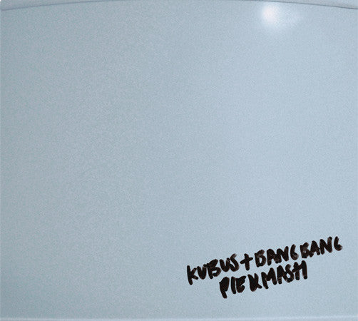 Kubus & BangBang : Pie & Mash (2xCD)