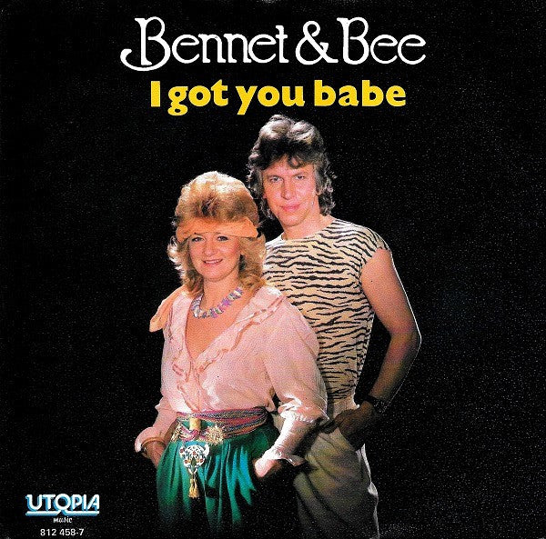 Bennet & Bee : I Got You Babe (7", Single)