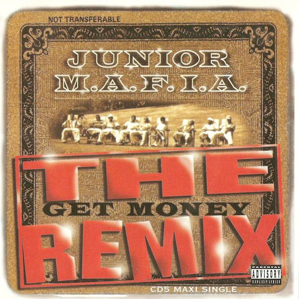 Junior M.A.F.I.A. : Gettin' Money (The Get Money Remix) (CD, Maxi)