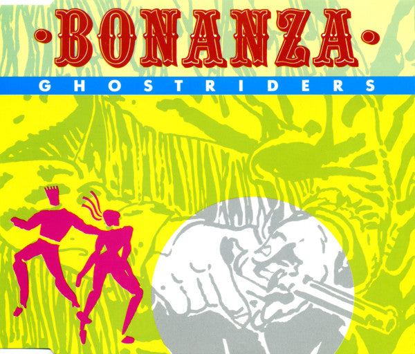 Ghostriders (2) : Bonanza (CD, Maxi)