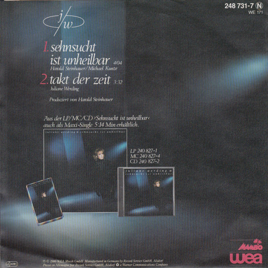 Juliane Werding : Sehnsucht Ist Unheilbar (7", Single)