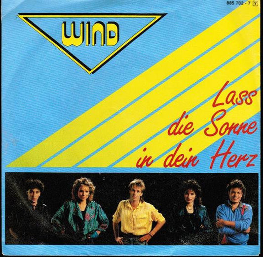 Wind (4) : Lass Die Sonne In Dein Herz (7", Single)