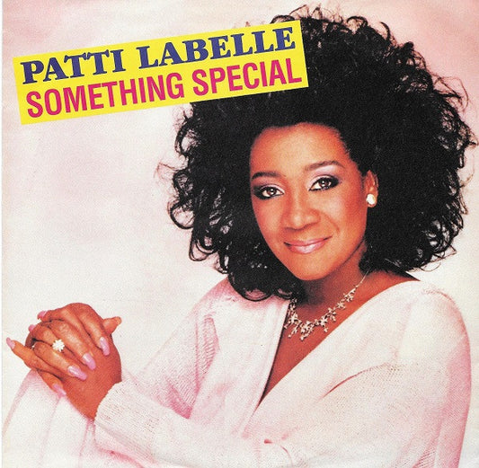 Patti Labelle : Something Special (7", Single)