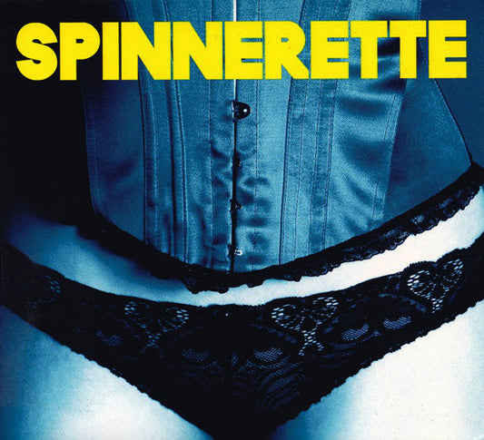 Spinnerette : Spinnerette (CD, Album, Dig)