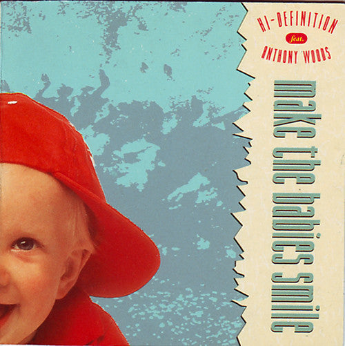 Hi-Definition Feat. Anthony Woods : Make The Babies Smile (CD, Mini, Maxi)
