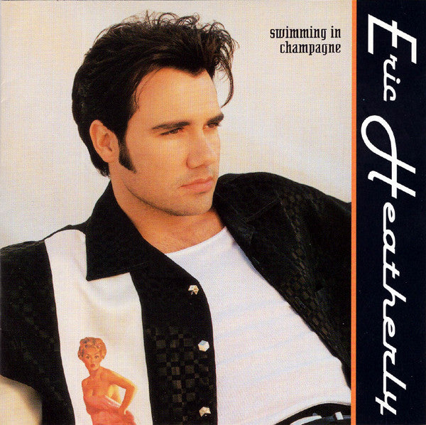 Eric Heatherly : Swimming In Champagne (CD, Album, Enh)