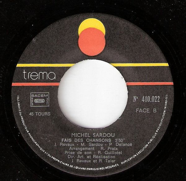 Michel Sardou : Le France / Fais Des Chansons (7", Single)