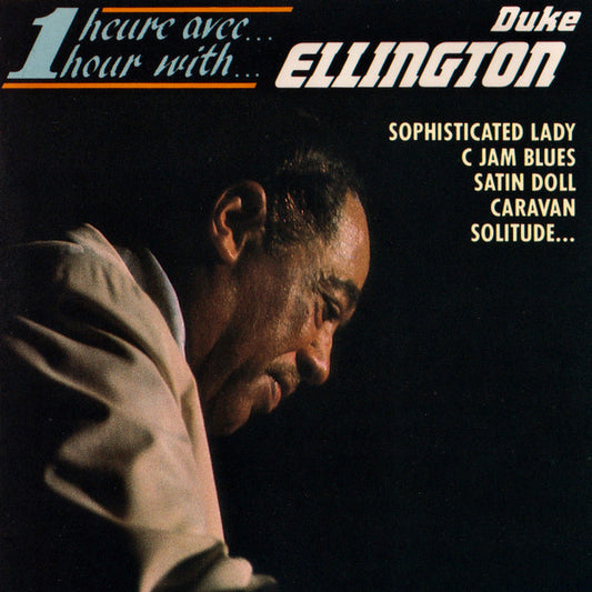 Duke Ellington : 1 Heure Avec Duke Ellington (CD)