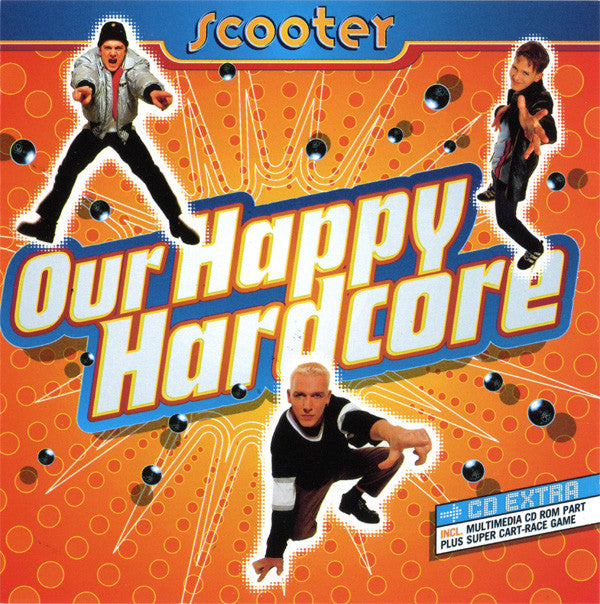 Scooter : Our Happy Hardcore (CD, Album, Enh, RP)
