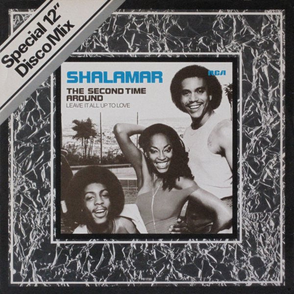 Shalamar : The Second Time Around (Special 12" Disco Mix) (12", Single)