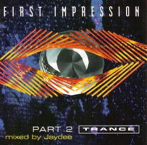 Jaydee : First Impression - Part 2: Trance (CD, Comp, Mixed)