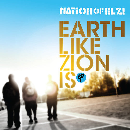 Nation Of Elzi : Earth Like Zion Is Ep (CD, EP)