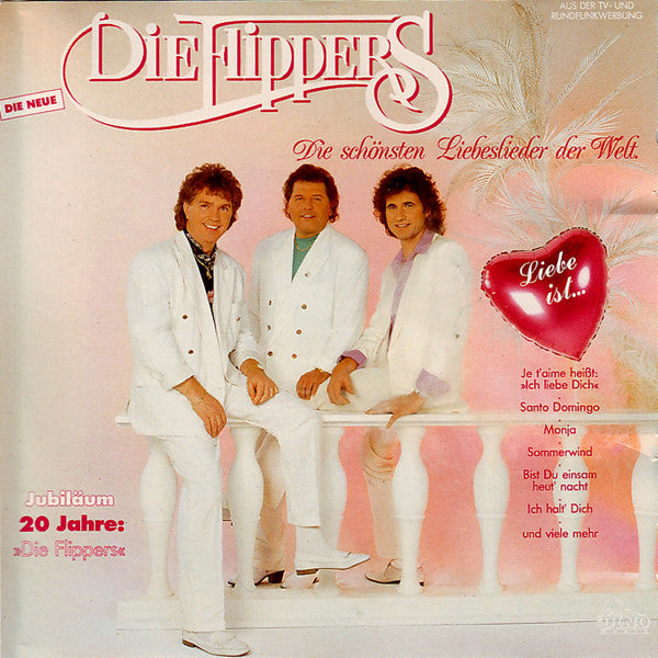 Die Flippers : Liebe Ist… (Die Schönsten Liebeslieder Der Welt) (CD, Album)