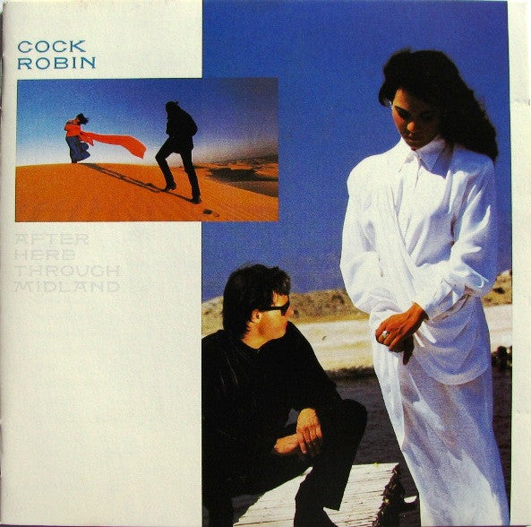 Cock Robin : After Here Through Midland (CD, Album, RE)
