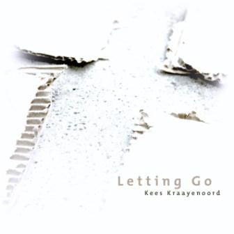 Kees Kraayenoord : Letting Go (CD, Album)