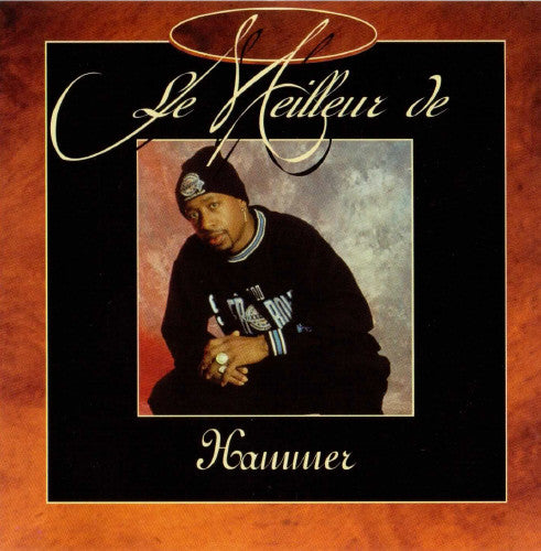 MC Hammer : Le Meilleur De Hammer (CD)