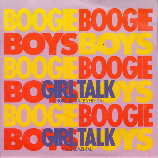 Boogie Boys : Girl Talk (7", Single)