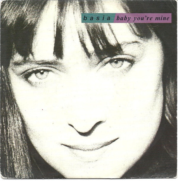 Basia : Baby You're Mine (7")