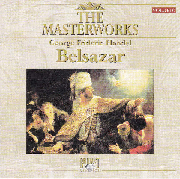 Georg Friedrich Händel : Belsazar (3xCD, Album, RE)