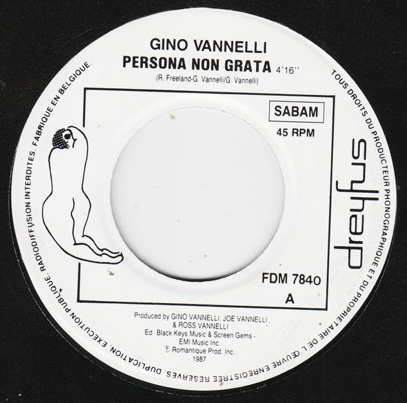 Gino Vannelli : Persona Non Grata (7")