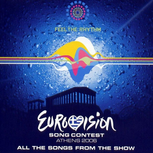 Various : Eurovision Song Contest Athens 2006 - Feel The Rhythm (2xCD, Album, Comp, Copy Prot.)