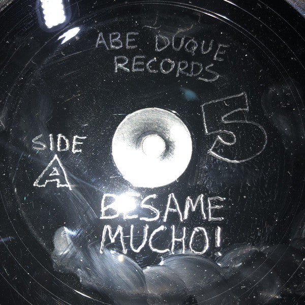 Abe Duque : Besame Mucho! (12", Etch)