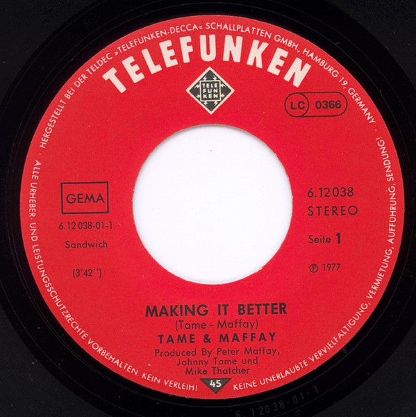 Tame & Maffay : Making It Better / I Can Be So Far Away (7", Single)