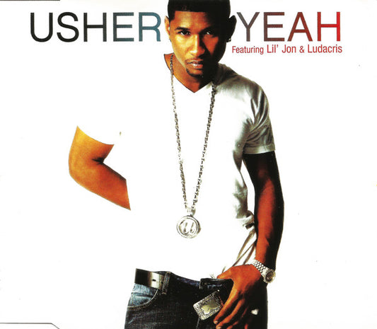Usher Featuring Lil' Jon & Ludacris : Yeah (CD, Maxi)