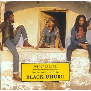 Black Uhuru : What Is Life - An Introduction To Black Uhuru (CD, Comp)