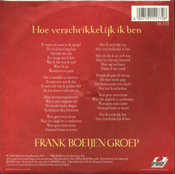 Frank Boeijen Groep : Hoe Verschrikkelijk Ik Ben (7", Single)