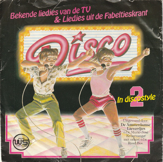De Amsterdamse Lieverdjes : Bekende Liedjes Van De TV & Liedjes Uit De Fabeltjeskrant In Discostyle (2) (7", Single)