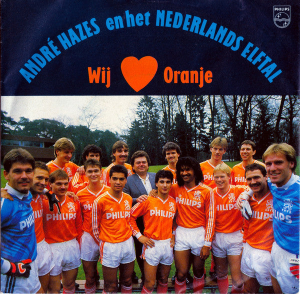 André Hazes En Het Nederlands Elftal : Wij Houden Van Oranje (7", Single)