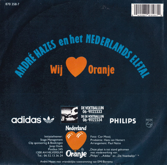 André Hazes En Het Nederlands Elftal : Wij Houden Van Oranje (7", Single)