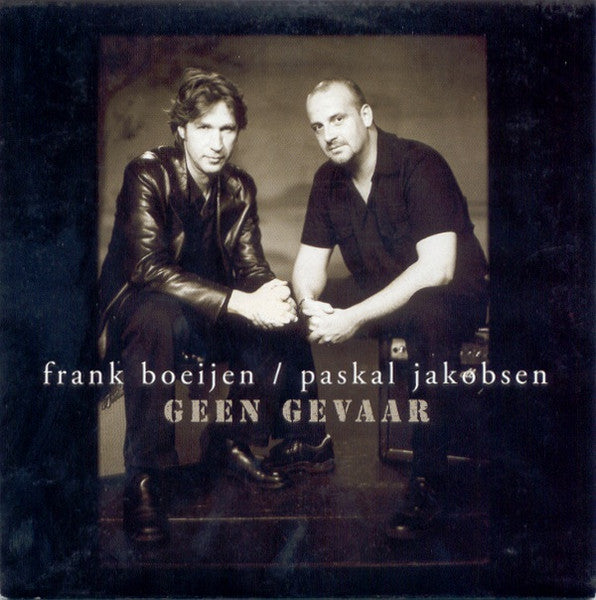 Frank Boeijen / Paskal Jakobsen : Geen Gevaar (CD, Single, Enh)