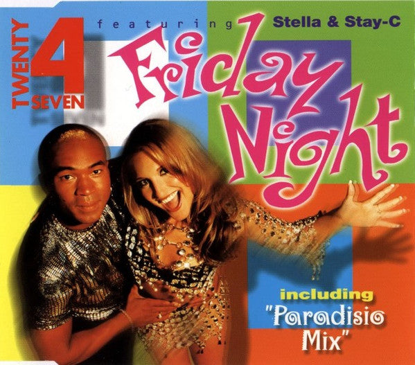 Twenty 4 Seven Featuring Stella (3) & Stay-C : Friday Night (CD, Maxi)