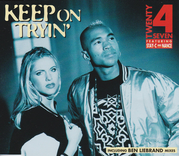 Twenty 4 Seven Featuring Stay-C And Nance : Keep On Tryin' (CD, Maxi)
