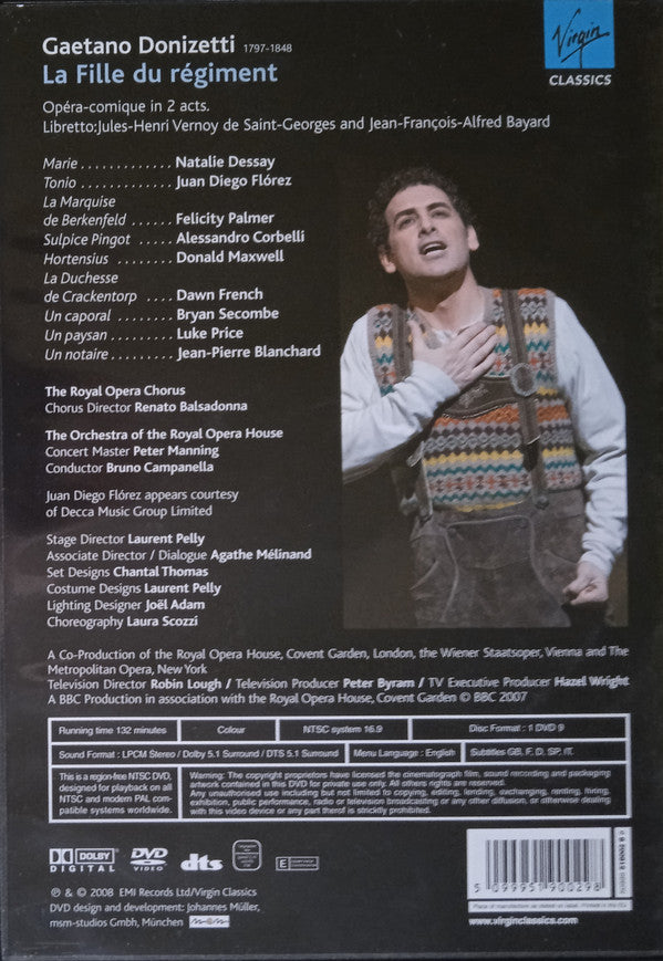 Gaetano Donizetti - Natalie Dessay, Juan Diego Florez, Felicity Palmer, Alessandro Corbelli, Dawn French, Orchestra Of The Royal Opera House, Covent Garden, Chorus Of The Royal Opera House, Covent Garden, Bruno Campanella : La Fille Du Régiment (DVD-V)