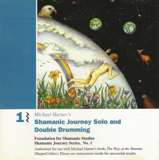 Michael Harner : Shamanic Journeywork Series, No. 1  Solo And Double Drumming (CD, Album, RE, RP, Cin)