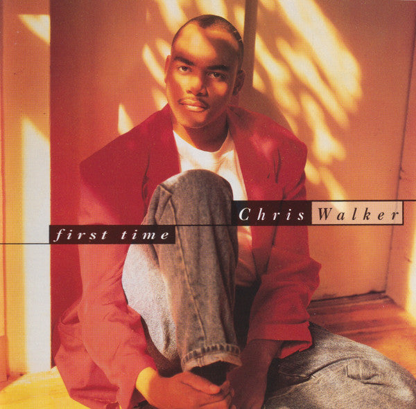 Chris Walker : First Time (CD, Album, SRC)